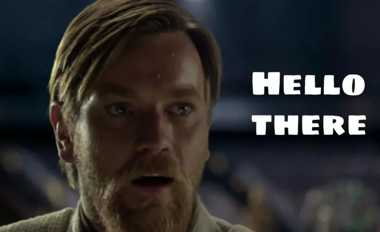 Hello There: The Obi-Wan Kenobi Meme, Origin, History and Meaning