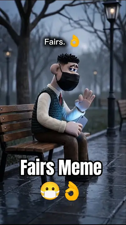 Fairs Meme