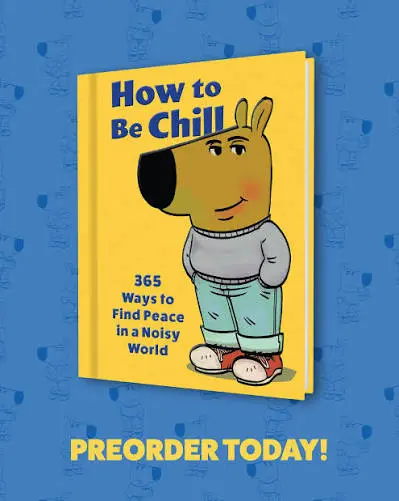 How to Become More Like the Chill Guy